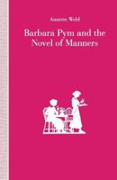 Barbara Pym and the Novel of Manners 1349216925 Book Cover