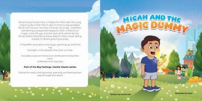 Micah and the Magic Dummy (Big Feelings, Gentle Hearts) 1764130103 Book Cover