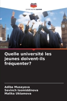 Quelle université les jeunes doivent-ils fréquenter? 6205835495 Book Cover