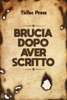 Brucia Dopo Aver Scritto: quanto sei onesto con te stesso? B0915M7LWY Book Cover