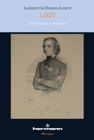 Liszt: Guide pratique du mélomane (HR.HERMAN.MUSIQ) (French Edition) 270568039X Book Cover