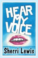 Hear My Voice 161863934X Book Cover