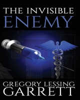 The Invisible Enemy B088VQ4G3Y Book Cover