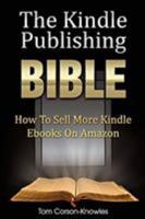 The Kindle Formatting Bible 0988433648 Book Cover