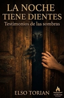 La Noche tiene Dientes (El Archivo de las Sombras) (Spanish Edition) B0FZXDL5ZT Book Cover