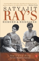 Satyajit Ray's Heroes and Heroines 935333344X Book Cover