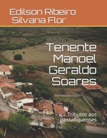 Tenente Manoel Geraldo Soares: Tributos aos passafiquenses B099FC3QD3 Book Cover
