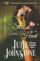 When a Scot Gives His Heart 1732090203 Book Cover