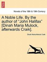 A Noble Life: 2 1241156433 Book Cover