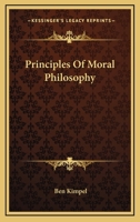 Principles Of Moral Philosophy 0548388067 Book Cover