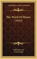 Her Word Of Honor 0548877556 Book Cover