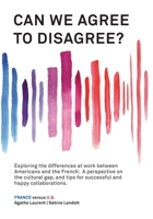 Can We Agree to Disagree 1947626485 Book Cover