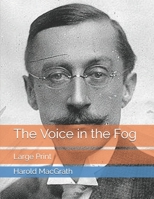 The Voice in the Fog 1530722152 Book Cover