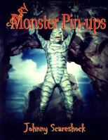 Scary Monster Pin-Ups 1986181154 Book Cover