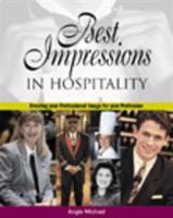 Best Impressions in Hospitality 0766815846 Book Cover