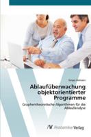 Ablaufüberwachung objektorientierter Programme 3639409132 Book Cover