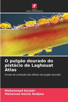 O pulgão dourado do pistácio de Laghouat Atlas (Portuguese Edition) 6207664213 Book Cover
