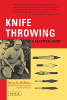 Knife Throwing: A Practical Guide 0804810990 Book Cover