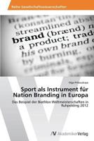 Sport ALS Instrument Fur Nation Branding in Europa 3639634586 Book Cover