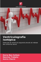 Ventriculografia isotópica (Portuguese Edition) 6630000765 Book Cover