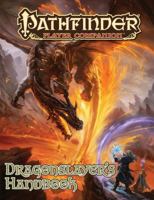 Pathfinder Player Companion: Dragonslayer’s Handbook 1601255268 Book Cover