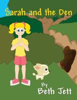 Sarah and the Den 1627725660 Book Cover