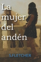 La mujer del andén (Edición especial) (Spanish Edition) B08KR6J5S4 Book Cover