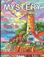 Mystery colors creative color by number & discover magic: Stress Relieving Patterns Color by Number Adult Coloring Book Mystery Color B09SNKVG59 Book Cover