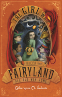 Girl Who Raced Fairyland All the Way Home B0GMZBTWX5 Book Cover