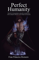 Perfect Humanity B08PJNY1MG Book Cover