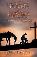 The Poems of a Cowboy Preacher 1615796681 Book Cover