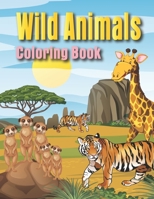 Wild Animals Coloring Book B09SC1RH73 Book Cover
