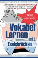 Vokabel Lernen mit Eselsbr�cken. Lernen mit der Schl�sselwortmethode. Grundwortschatz English / Deutsch (Teil 2) 109876580X Book Cover