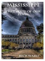 Mississippi: The Real State of Our State 098280993X Book Cover