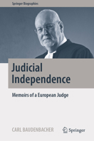 Judicial Independence: Memoirs of a European Judge 3030023079 Book Cover