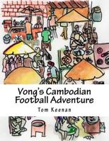 Vong's Cambodian Football Adventure 1720574472 Book Cover