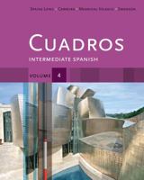 Cuadros Student Text, Volume 4 of 4: Intermediate Spanish 1111341176 Book Cover