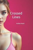 Crossed Lines B0FMJF5CVZ Book Cover