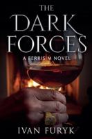 The Dark Forces (Ferris M) B0G52BRXC2 Book Cover