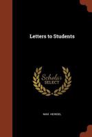 Max Heindel's Letters to Students (Forgotten Books) 0766145298 Book Cover