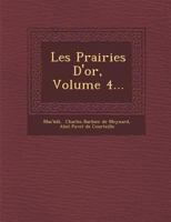 Les prairies d'or; Volume 4 1018721940 Book Cover