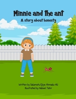 Minnie and the ant: A story about honesty B0CQ5Q74VK Book Cover