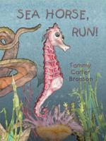Sea Horse, run! 0967816777 Book Cover