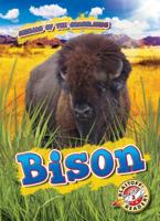 Bison (Animals of the Grasslands: Blastoff! Readers, Level 2) 1644870568 Book Cover