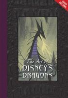 The Art of Disney's Dragons 148474716X Book Cover