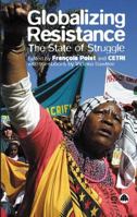 Globalizing Resistance: The State Of Struggle 0745323553 Book Cover