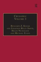 Crusades, Volume 3 075464099X Book Cover
