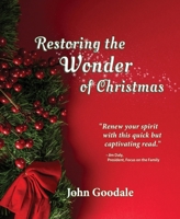 Restoring the Wonder of Christmas 1943829616 Book Cover