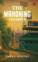 The Mahoning Trumpet 1968403302 Book Cover