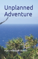 Unplanned Adventure B0BSHWB7Z6 Book Cover